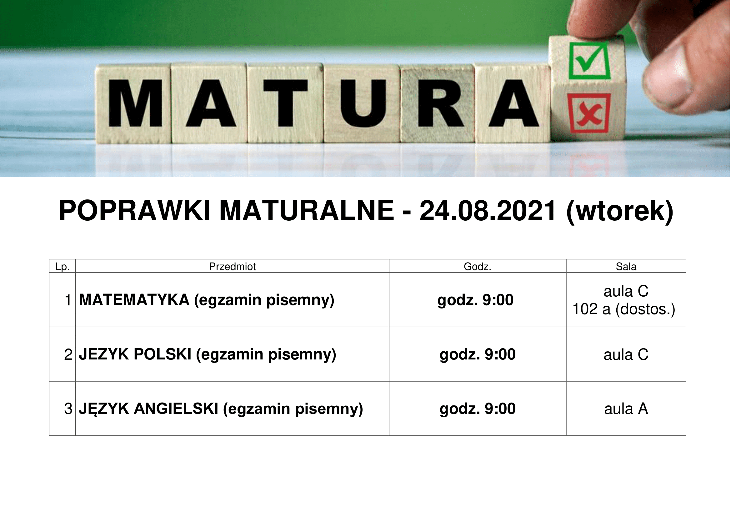 POPRAWKI MATURALNE - 24.08.2021 (wtorek)