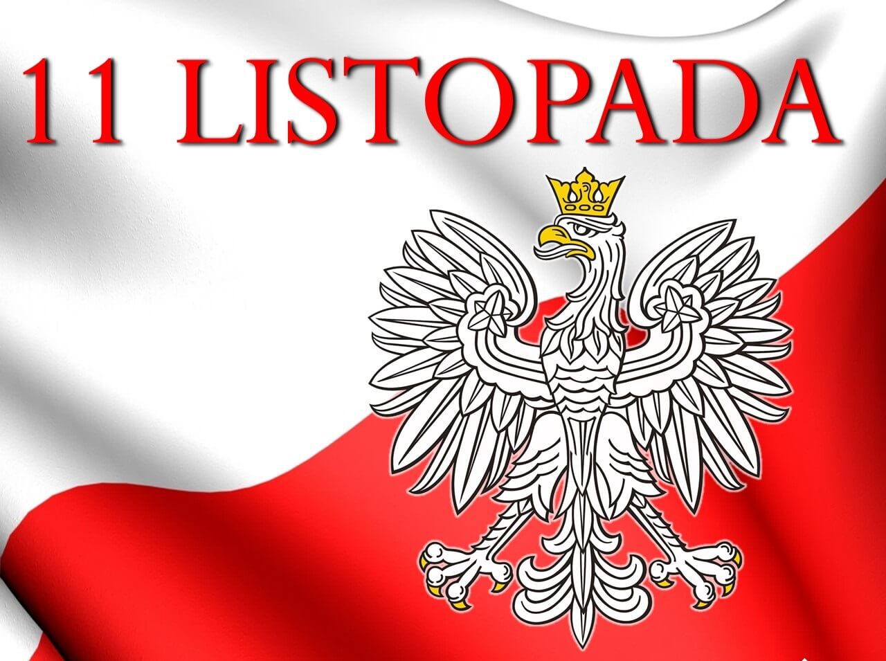 11 listopada Narodowe Święto Niepodległości Polski