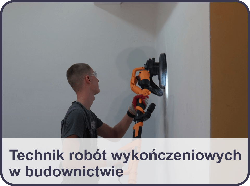 Technik robót wykończeniowych w budownictwie