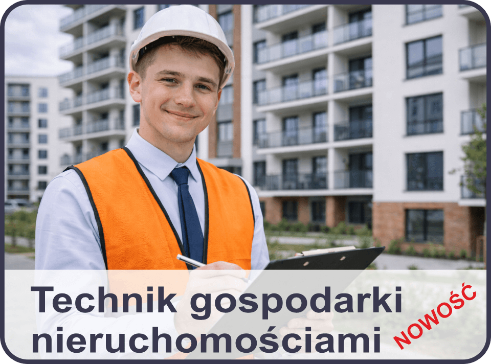 Nasza oferta edukacyjna - technik gospodarki nieruchomościami Nasza oferta edukacyjna - technik gospodarki nieruchomościami